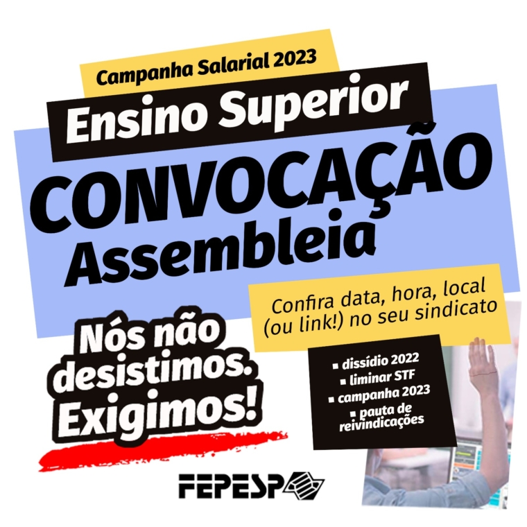 Assembleias do Ensino Superior: exigimos nossos direitos em 2023!