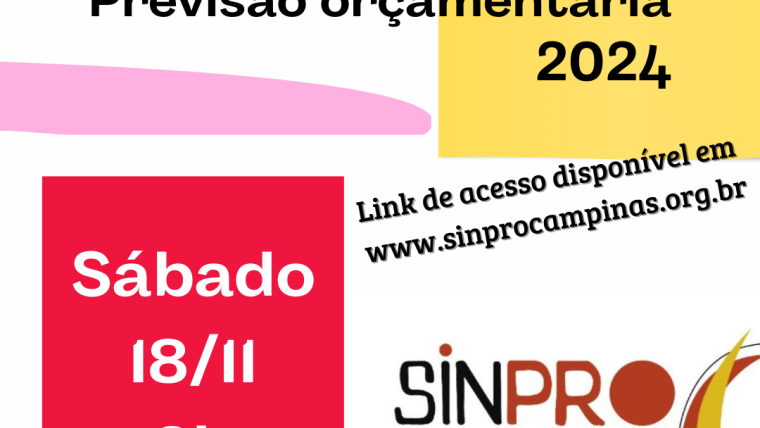 Sinpro Campinas e Região convoca Assembleia Geral neste sábado para discutir Previsão Orçamentária de 2024