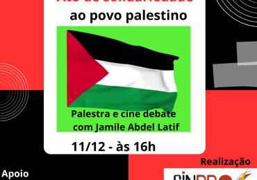Ato de solidariedade ao povo palestino será realizado no dia 11