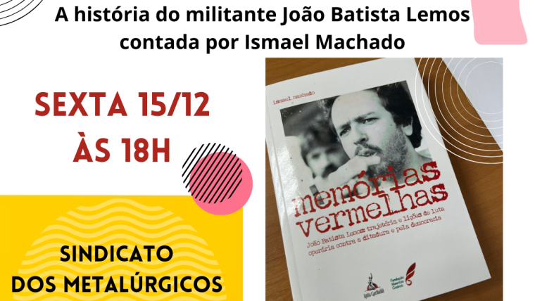 Biografia do militante João Batista Lemos será lançada nesta sexta em Campinas