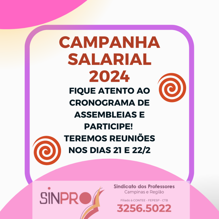 Campanha Salarial 2024: Sinpro Campinas e Região convoca professores para primeiras assembleias do ano
