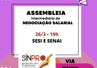 Sinpro Campinas convoca professores do Sesi e Senai para assembleia intermediária nesta terça (26)