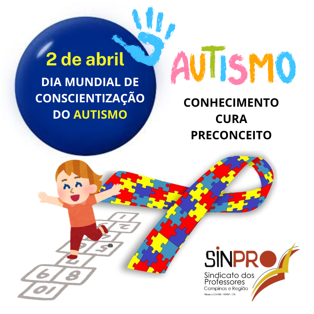Sinpro Campinas e Região faz apelo à sociedade no Dia Mundial de Conscientização do Autismo