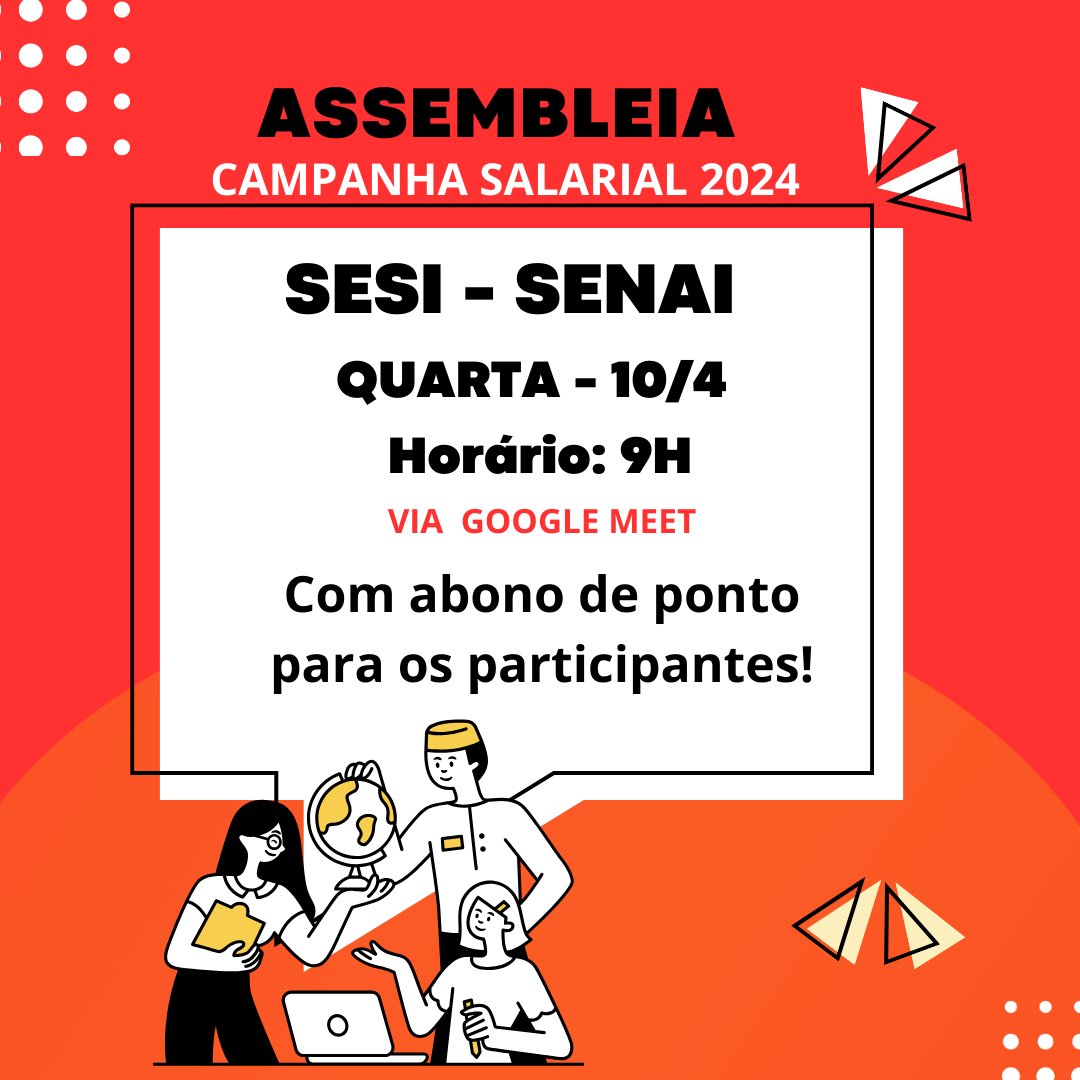 Sinpro Campinas convoca professores do Sesi e Senai para assembleia no dia 10/4