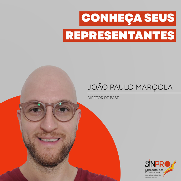 Conheça seus representantes – João Paulo Marçola