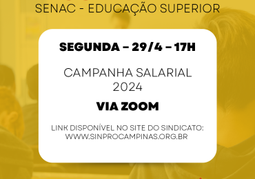 Sinpro Campinas  convoca professores do Ensino Superior do Senac para assembleia no dia 24