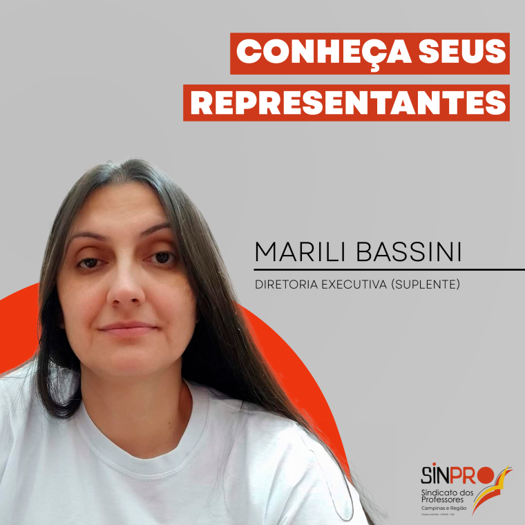 Conheça seus representantes: Marili Bassini