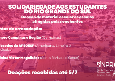 Campanha do Sinpro Campinas arrecada doações para estudantes do Rio Grande do Sul: saiba como e onde doar