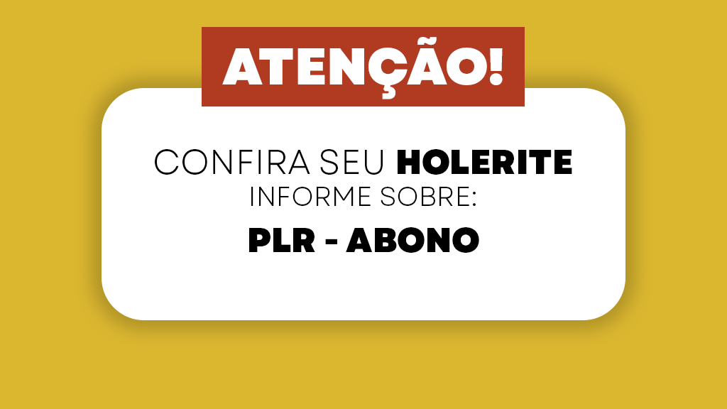 Confira seu holorite: prazo para o pagamento de PLR e Abono terminou ontem (15/10)