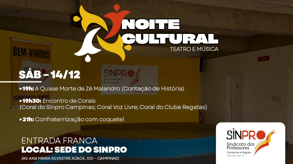 Sinpro Campinas promove “Noite Cultural” com teatro e encontro de corais