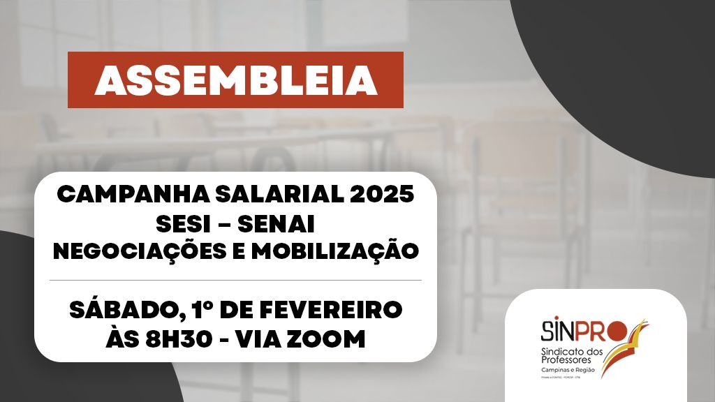 Campanha Salarial 2025: Sinpro convoca professores do Sesi e Senai para Assembleia no dia 1º